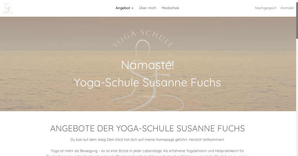 Starseite der Yoga-Schule Susanne Fuchs mit Menüzeile und Hero-Section Starseite der Yoga-Schule Susanne Fuchs mit Menüzeile und Hero-Section